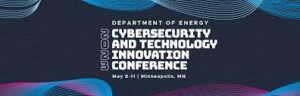 Doe cybersecurity and technology innovation conference